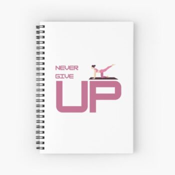 NEVER GIVE UP JOURNAL